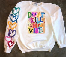 Cargar imagen en el visor de la galería, Sudadera DON’T KILL MY VIBE
